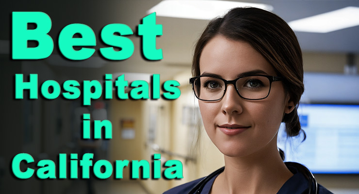 best hospitals in california