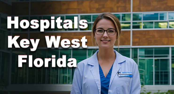 hospitals in key flowrida medical center in key west florida us